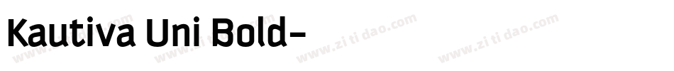 Kautiva Uni Bold字体转换